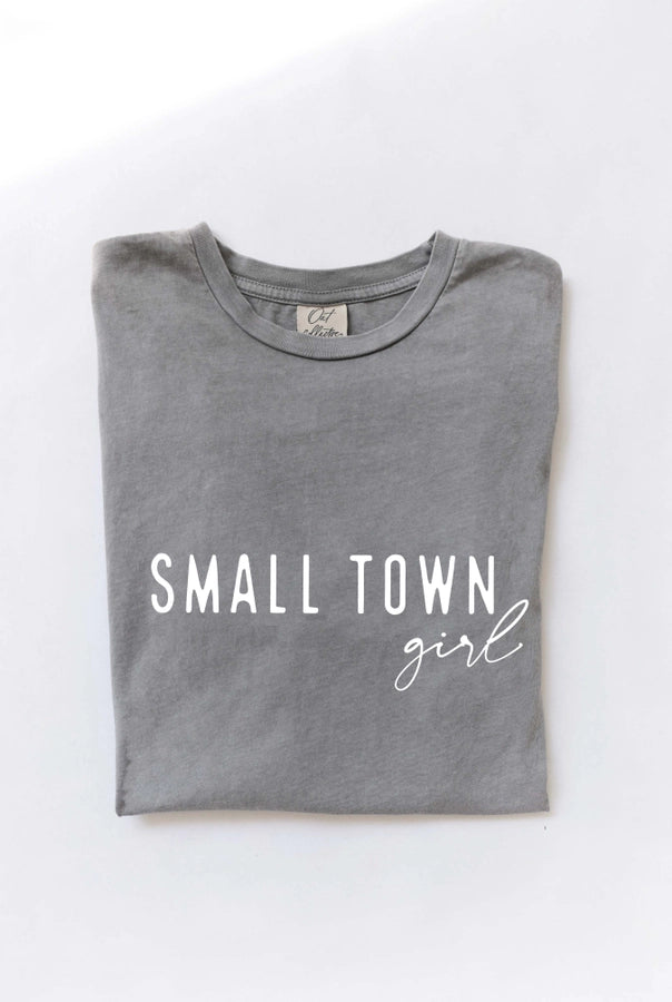SMALL TOWN Girl Tee