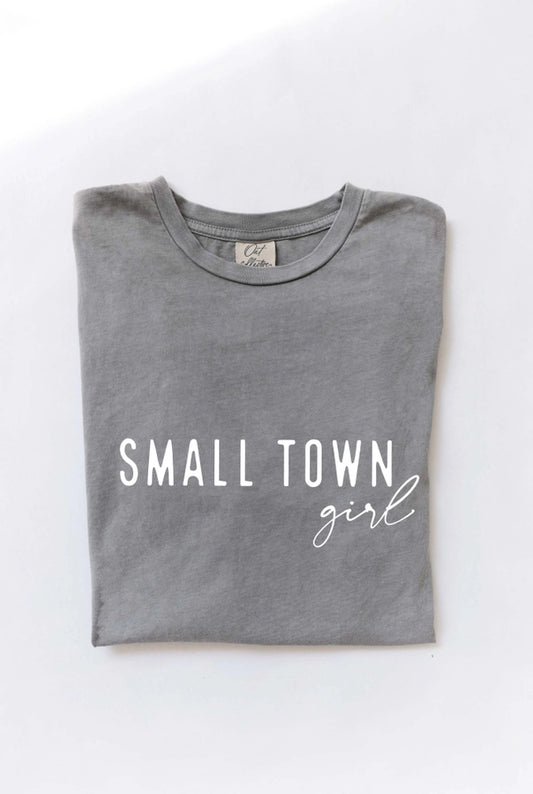 SMALL TOWN Girl Tee
