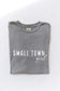 SMALL TOWN Girl Tee
