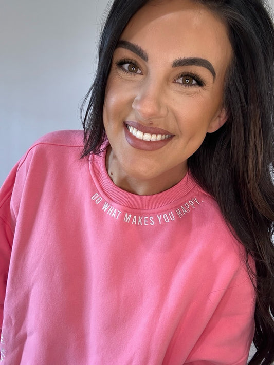 Do What Makes You Happy Crewneck
